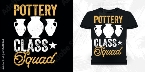 Pottery Class Squad Funny Ceramic Artist Retro Vintage Pottery Maker T-shirt Design
