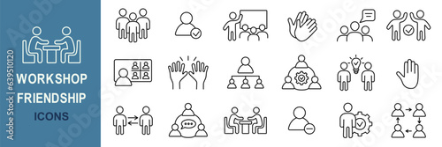 Workshop icons. Friendship set. Team building, collaboration, teamwork, coaching