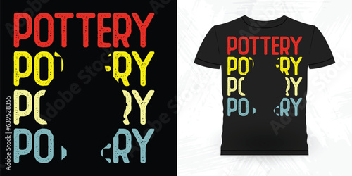 Funny Ceramic Artist Retro Vintage Pottery Maker T-shirt Design