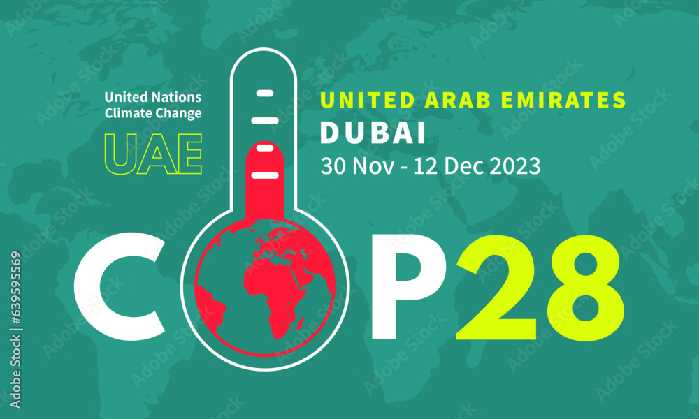 COP28 UAE. Annual United Nations climate change conference. Dubai