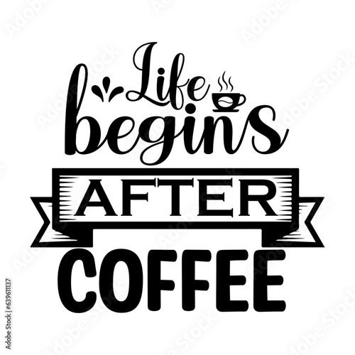 coffee svg, coffee Mug svg design, coffee typography t-shirt , Coffee SVG Design