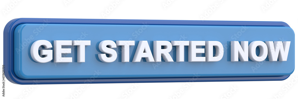 Get started now button. button. 3D illustration.