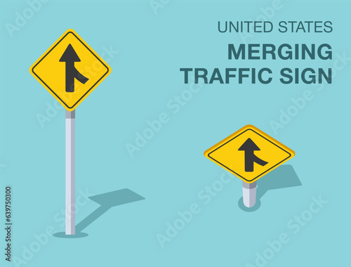 Traffic regulation rules. Isolated United States merging traffic sign. Front and top view. Flat vector illustration template.