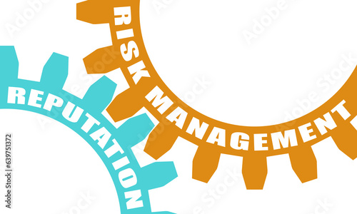 Influence of risk management on reputation concept. Text on the mechanism of gears.
