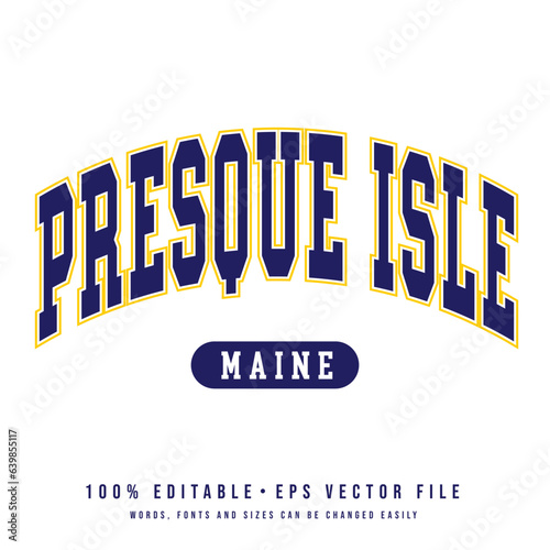 Presque Isle text effect vector. Vintage editable college t-shirt design printable text effect vector photo