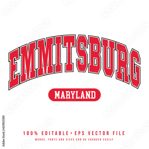 Emmitsburg text effect vector. Vintage editable college t-shirt design printable text effect vector photo