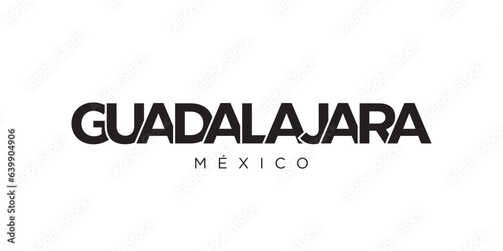 Guadalajara in the Mexico emblem. The design features a geometric style, vector illustration with bold typography in a modern font. The graphic slogan lettering.