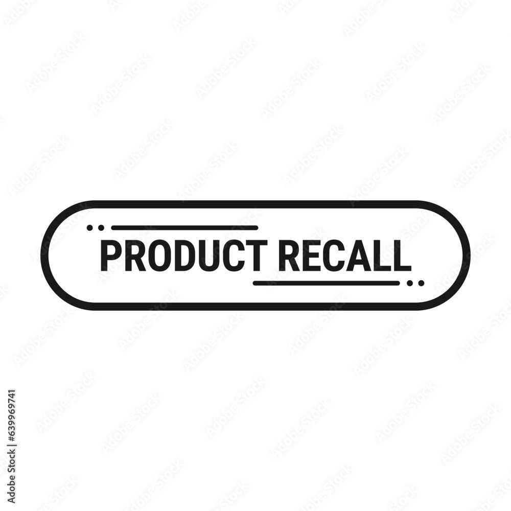 Product Recall In Black Line Rounded Rectangle Shape For Business Warranty
Product Recall In Black Line Rounded Rectangle Shape For Business Warranty