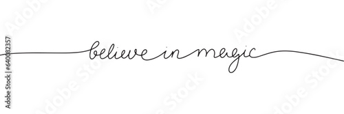 Believe in magic. Short Halloween phrase. Handwriting Halloween quote. Vector illustration.