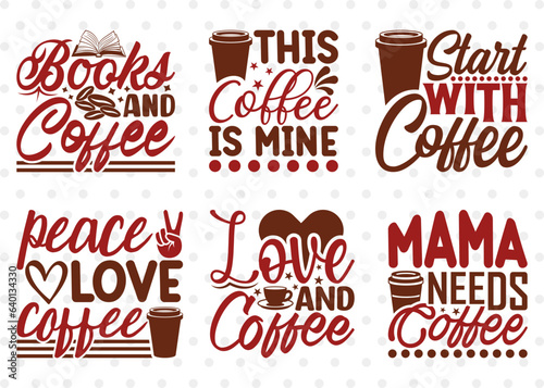 Coffee SVG Bundle, Caffeine Svg, Coffee Time Svg, Coffee Obsessed Svg, Coffee Quotes, Coffee Cutting File
