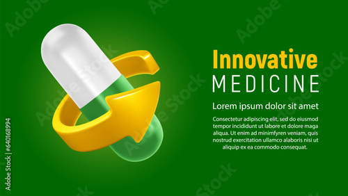 Green white medical capsule pill and round arrow around. Banner on innovative medicine or innovation and developments in drugs sphere, with 3d realistic capsules. Science concept. Vector illustration