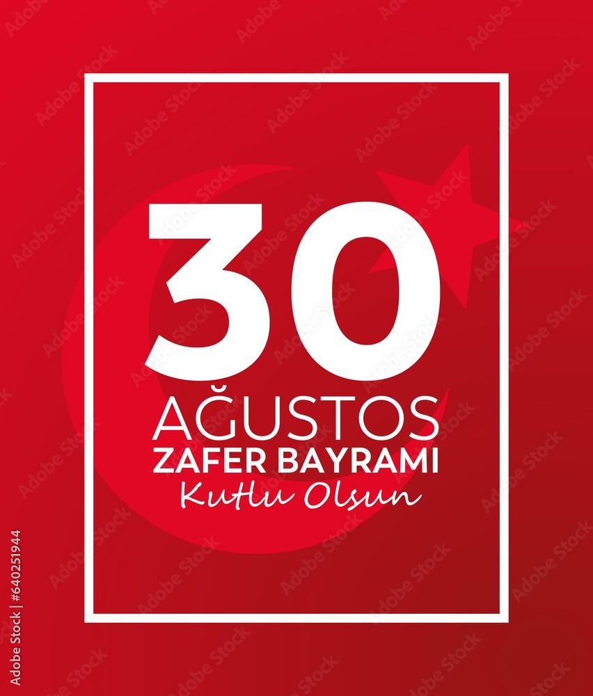 30 Ağustos Zafer Bayramı Turkish text on red background. Translation: happy august 30 victory day.