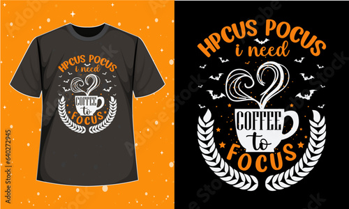 Valokuva Hocus Pocus I Need Coffee To T-Shirt
