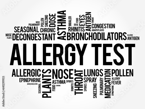 Allergy Tests - used to find out which substances cause a person to have an allergic reaction, word cloud concept background
