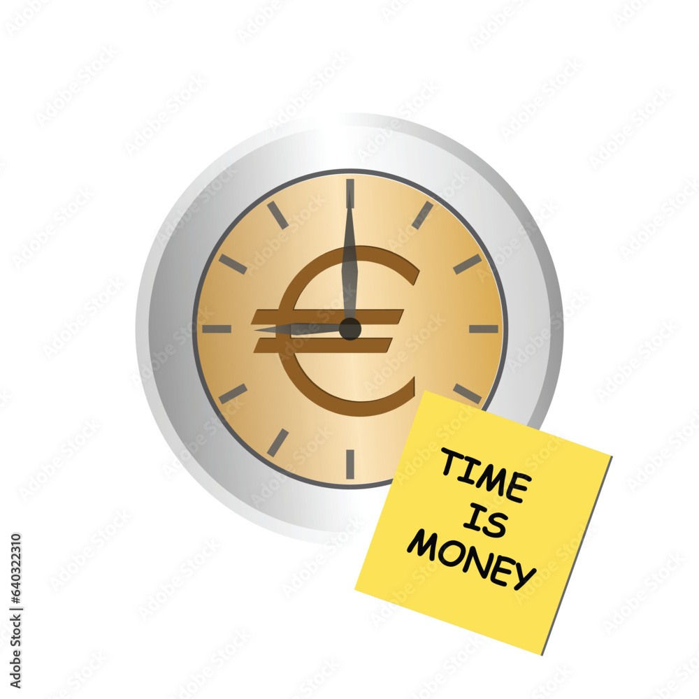 Clock face with a sticky note with the text time is money