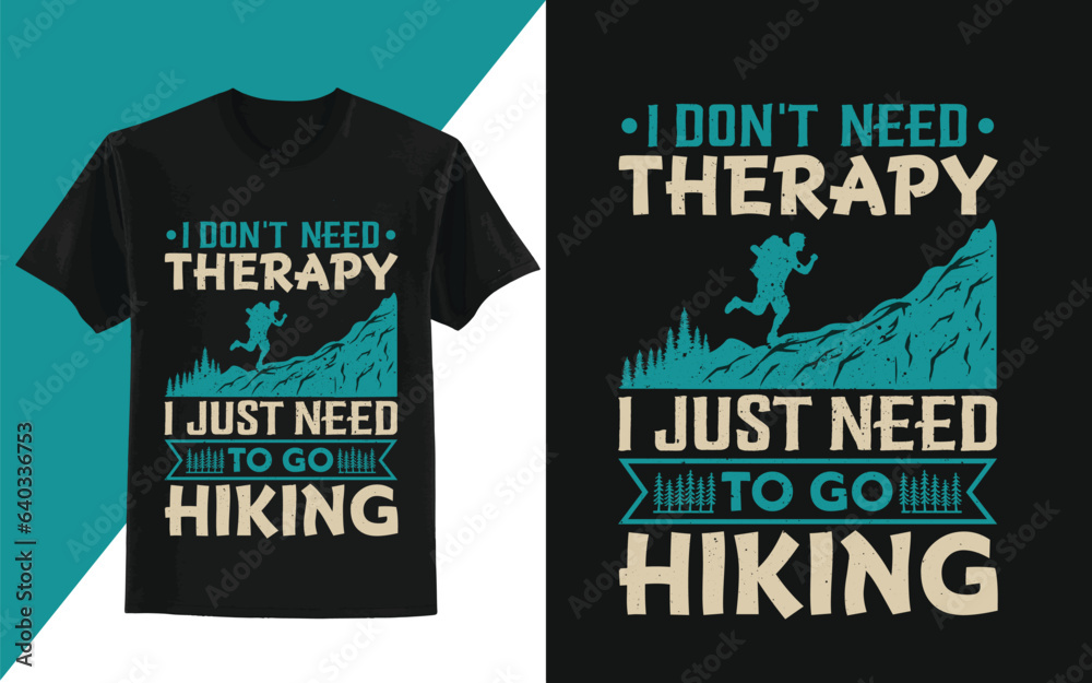 Hiking quotes and 100% vector best for t shirt and mug design, wild mountain illustration. Vector graphic for t shirt and other uses. Design element for logo, label, sign, poster, t shirt and Vector. Hiking quotes and 100% vector best for t shirt and mug design, wild mountain illustration. Vector graphic for t shirt and other uses. Design element for logo, label, sign, poster, t shirt and Vector.