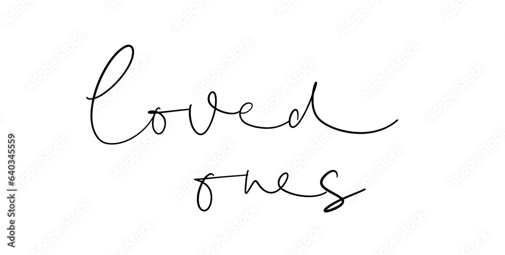 loved ones ink brush handlettering loved ones ink brush handlettering