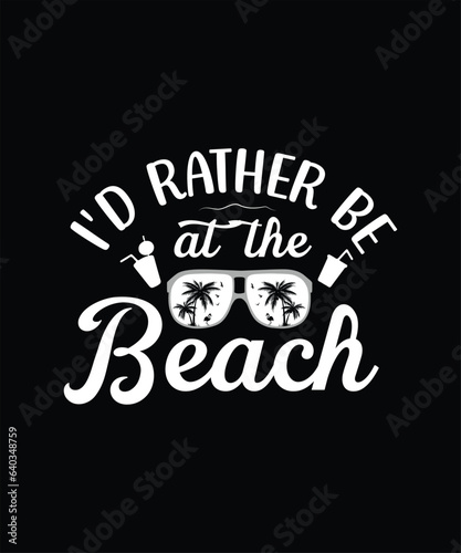 I'd rather be at the beach design
