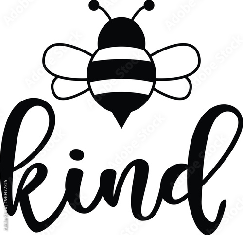 Be kind bee vector illustration. Bee kind text design.