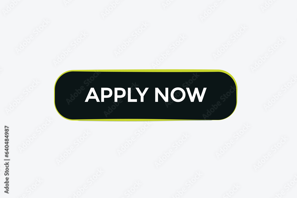 new apply now, modern, website, click button, level, sign, speech, bubble banner,
new apply now, modern, website, click button, level, sign, speech, bubble banner,
