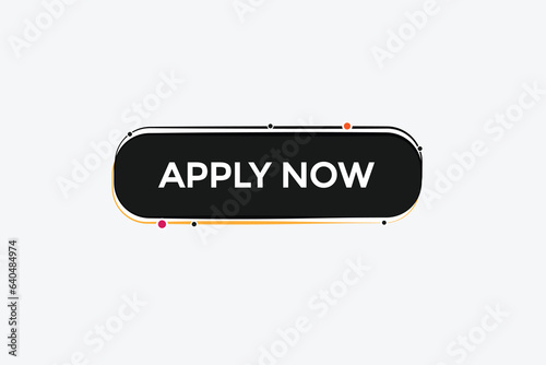  new apply now, modern, website, click button, level, sign, speech, bubble  banner, 
