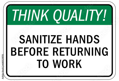 Think safety sign and labels sanitize hands before returning to work