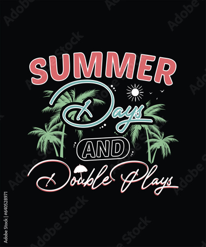 Summer days and double plays design