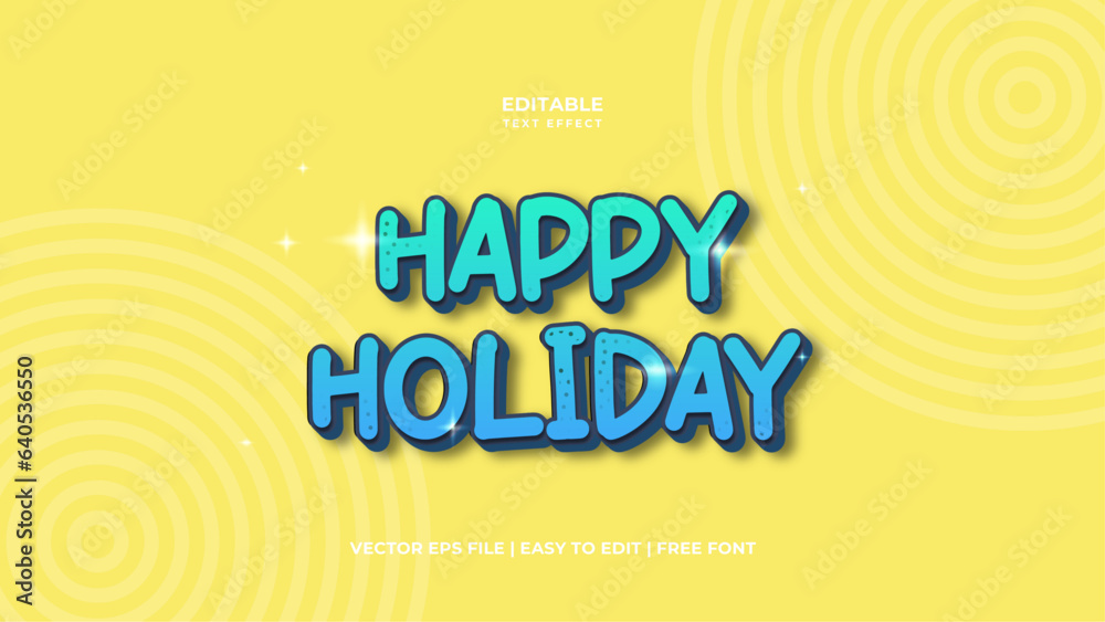 Happy Holiday Editable text effect in 3d style. Suitable for brand or business logo