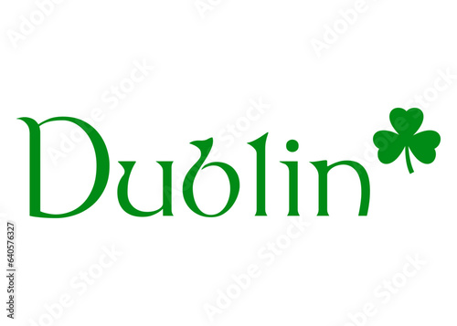 Logo del día de San Patricio. Letras de la palabra Dublin con silueta de shamrock de 3 hojas. Texto manuscrito Dublin para su uso en invitaciones y tarjetas