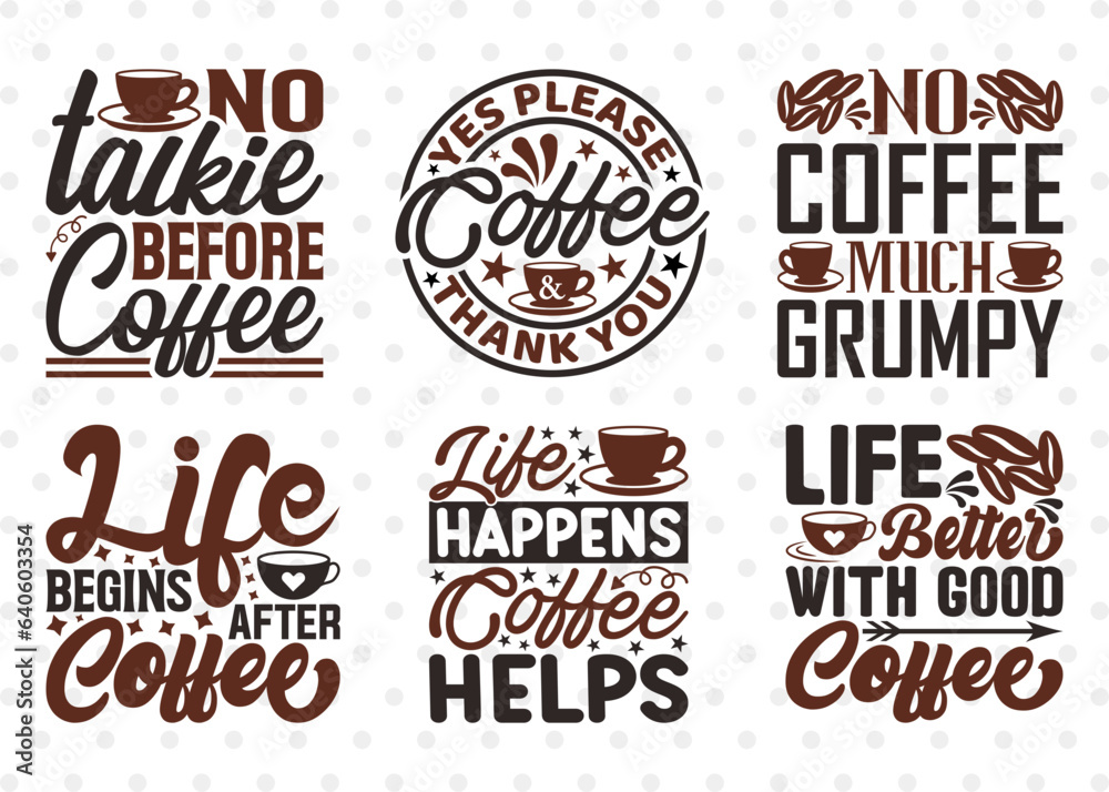 Coffee SVG Bundle, Caffeine Svg, Coffee Time Svg, Coffee Obsessed Svg, Coffee Quotes, Coffee Cutting File