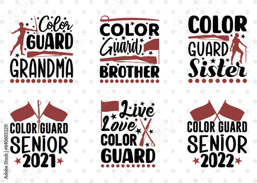 Color Guard Bundle Vol-05  Color Guard Grandma Svg  Color Guard Brother Svg  Color Guard Sister Svg  Color Guard Quote Design