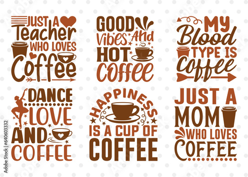 Coffee SVG Bundle  Caffeine Svg  Coffee Time Svg  Coffee Obsessed Svg  Coffee Quotes  Coffee Cutting File