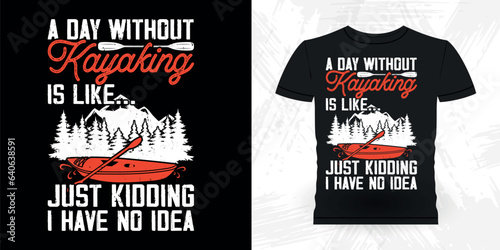 Funny Paddling Boat Retro Vintage Kayaking T-shirt Design