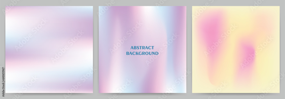 Set of abstract backgrounds with holographic effect, gradient blur.