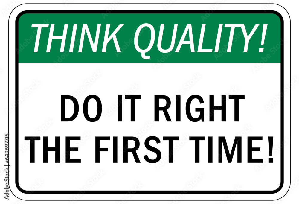 Think safety sign and labels do it right the first time! Think safety sign and labels do it right the first time!