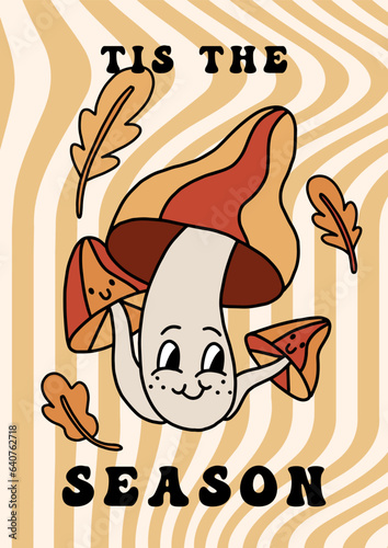 Autumn groovy poster with funny retro mushroom mascot. A4 format card for fall season. Groovy autumn poster print template. Vintage cartoon style illustrations. Vector