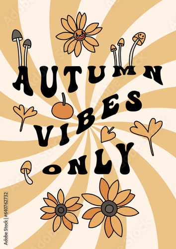Autumn groovy poster with funny retro mascot. A4 format card for fall season. Groovy autumn poster print template. Vintage cartoon style illustrations. Vector