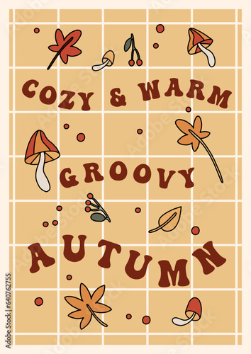 Autumn groovy poster with funny retro mascot. A4 format card for fall season. Groovy autumn poster print template. Vintage cartoon style illustrations. Vector