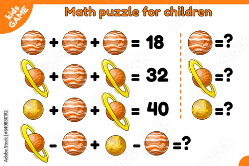 Math game for children. Educational puzzle for school kids. Counting task for learning algebra. Cartoon planets of Solar system. The Jupiter, the Venus and the Saturn. Vector worksheet on space theme.