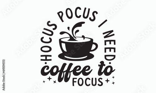 Fotografija Hocus pocus i need coffee to focus,halloween svg design bundle,Retro halloween s