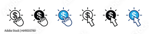 Pay per click icon set. Click or press the dollar symbol buttons in thin line and flat style for apps and websites. Vector illustration