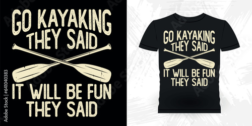 Funny Paddling Boat Retro Vintage Kayaking T-shirt Design