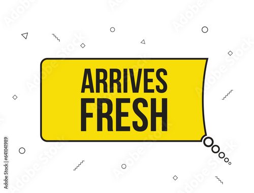 Arrives Fresh banner design. Arrives Fresh icon. Flat style vector illustration.