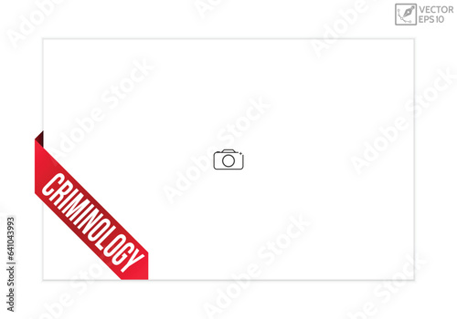 Criminology red vector banner illustration isolated on white background
