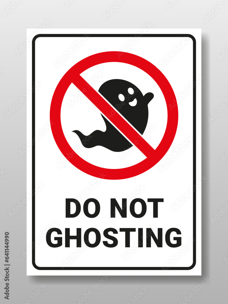 Sticker sign Don't ghosting me. Message for someone who is in a close relationship. Sticker sign Don't ghosting me. Message for someone who is in a close relationship.