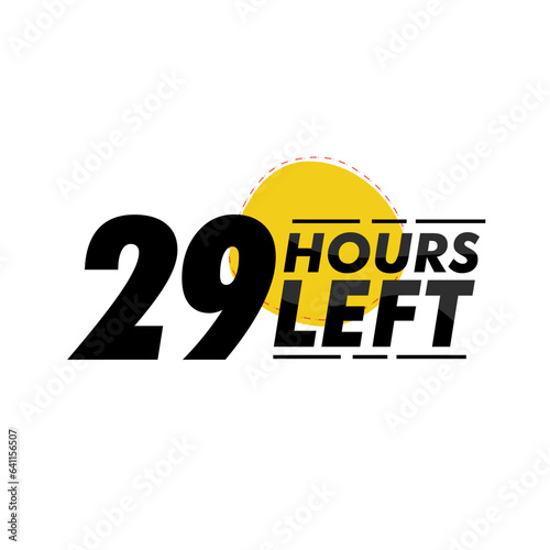 Hours left countdown bages Illustration for promotion, promo offer. Flat badge with number of count down hours. 