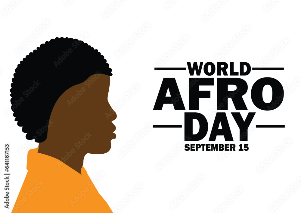 World Afro Day. September 15. Holiday concept. Template for background, banner, card, poster with text inscription. Vector EPS10 illustration.