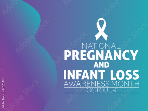 National Pregnancy and Infant Loss Awareness Month Commemorates Grief, Strength, and Support for Families Remembering. Precious Lives Vector Illustration Template.