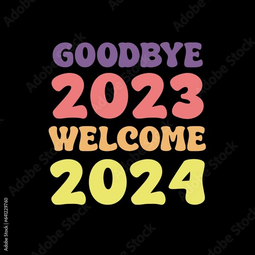 Goodbye 2022 Welcome 2023 T Shirt, greeting card, poster and banner. Retro theme. 