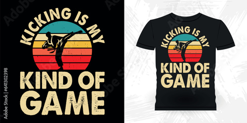 Kickboxing Is My Kind Of Game Funny Karate Training Vintage Karate T-shirt Design